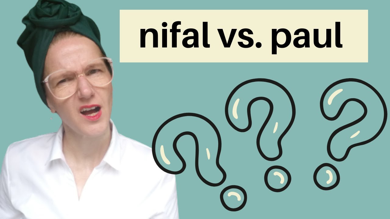 Hebrew verbs: nifal vs. paul (not pual!)