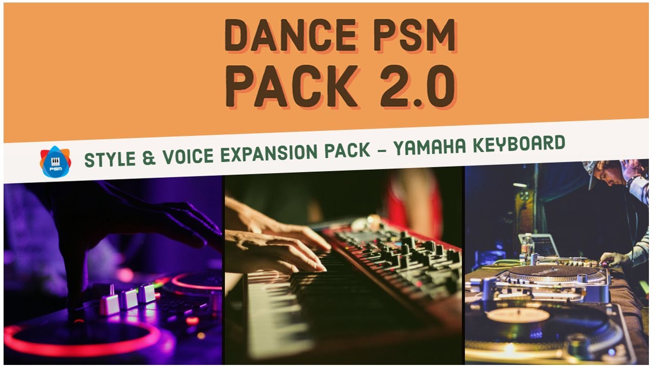EDM Dance PSM Pack 2 | Style & Voice expansion pack Yamaha Genos