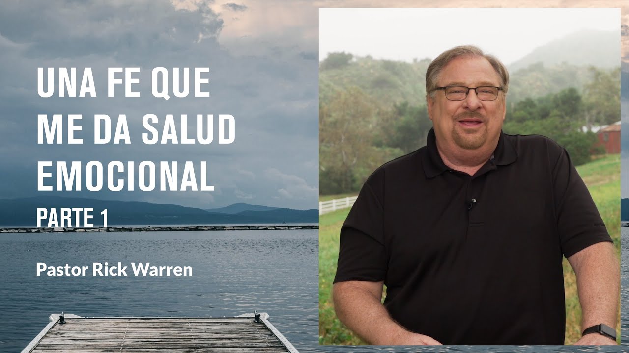 Una Fe que me da Salud Emocional - Parte 1