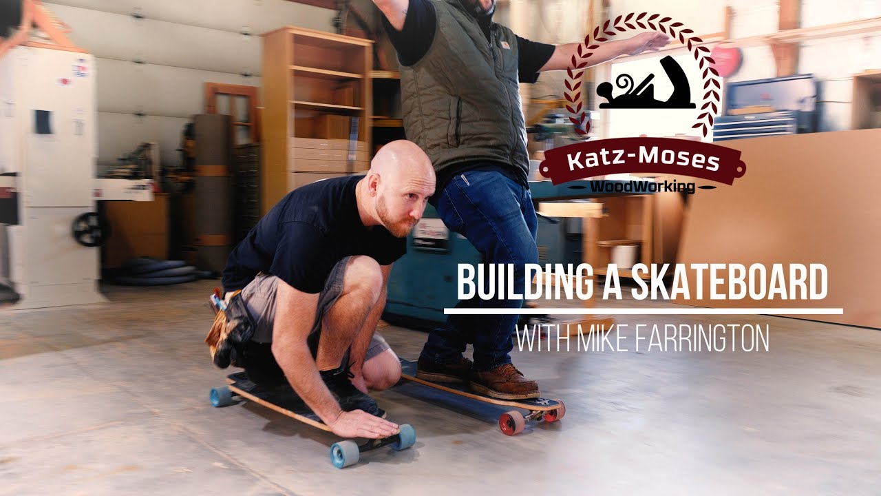 Building a Longboard Skateboard with Mike Farrington