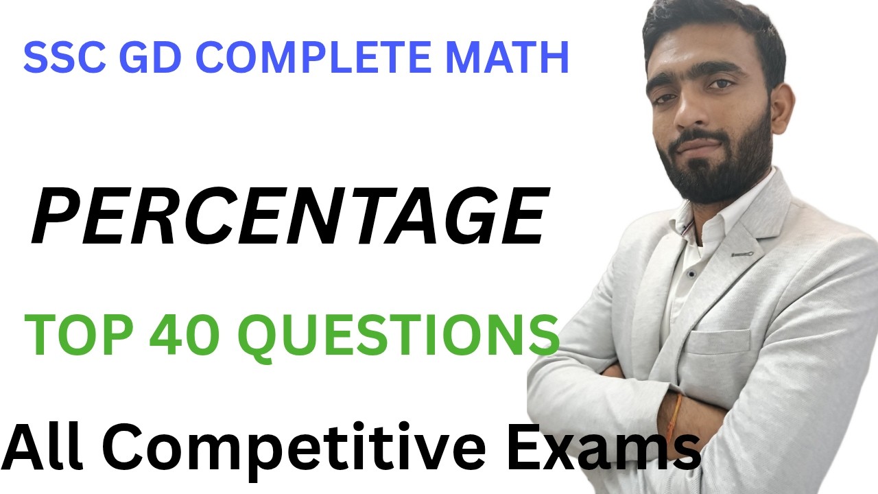 SSC GD MATHS II PERCENTAGE III BEST 40 QUESTIONS PYQ  III SSC GD CONSTABLE 2026 II BY RAVI PRAKASH