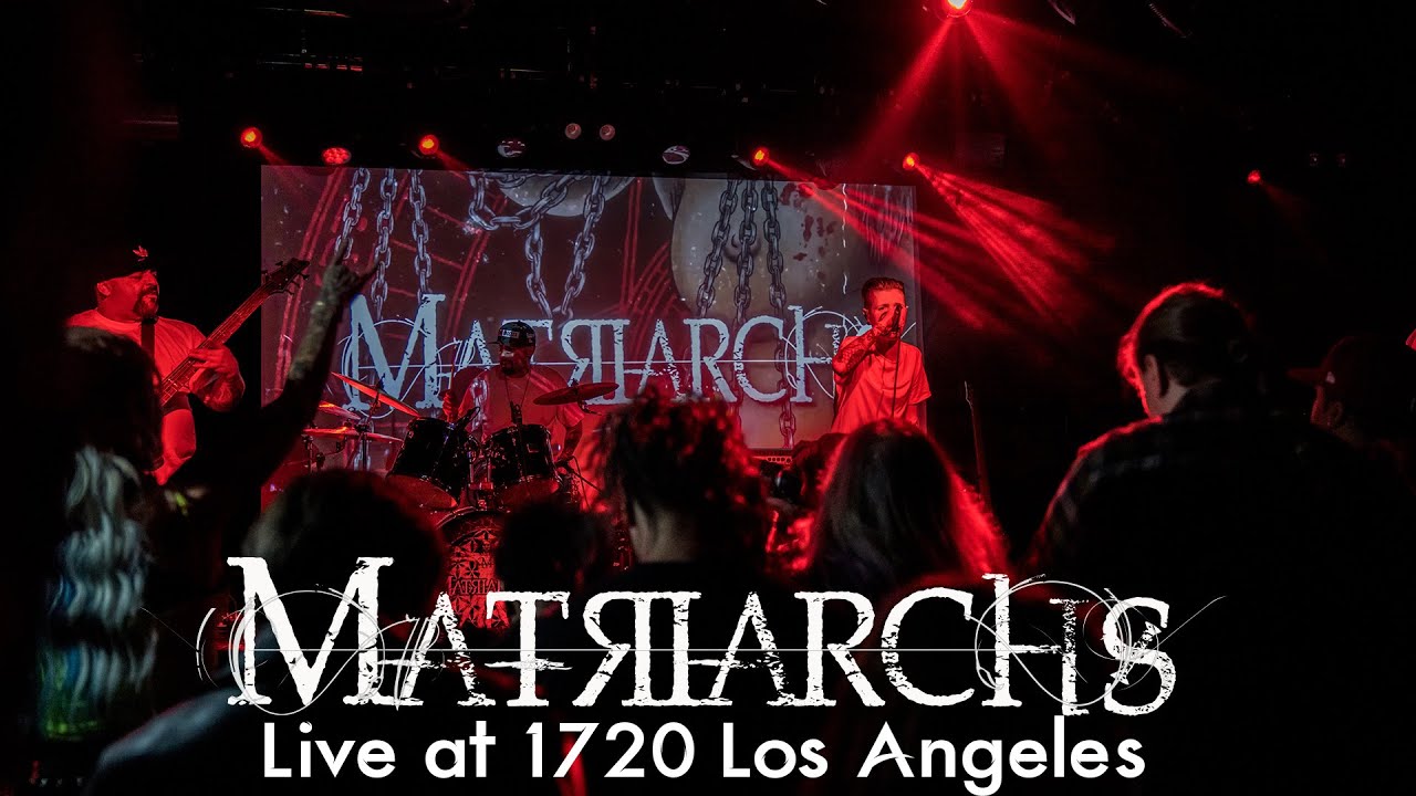 Matriarchs Live at 1720 LA