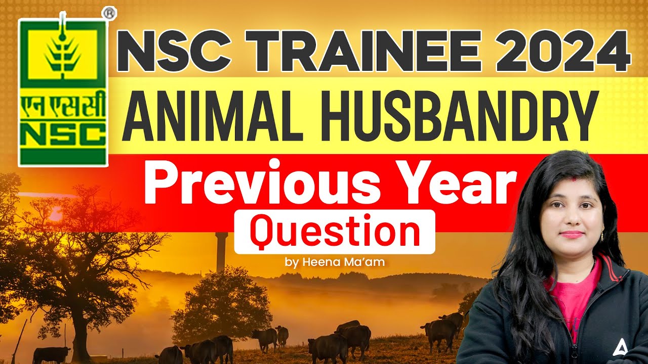 NSC TRAINEE 2024 | Animal Husbandry Previous Year Question | By Heena Mam