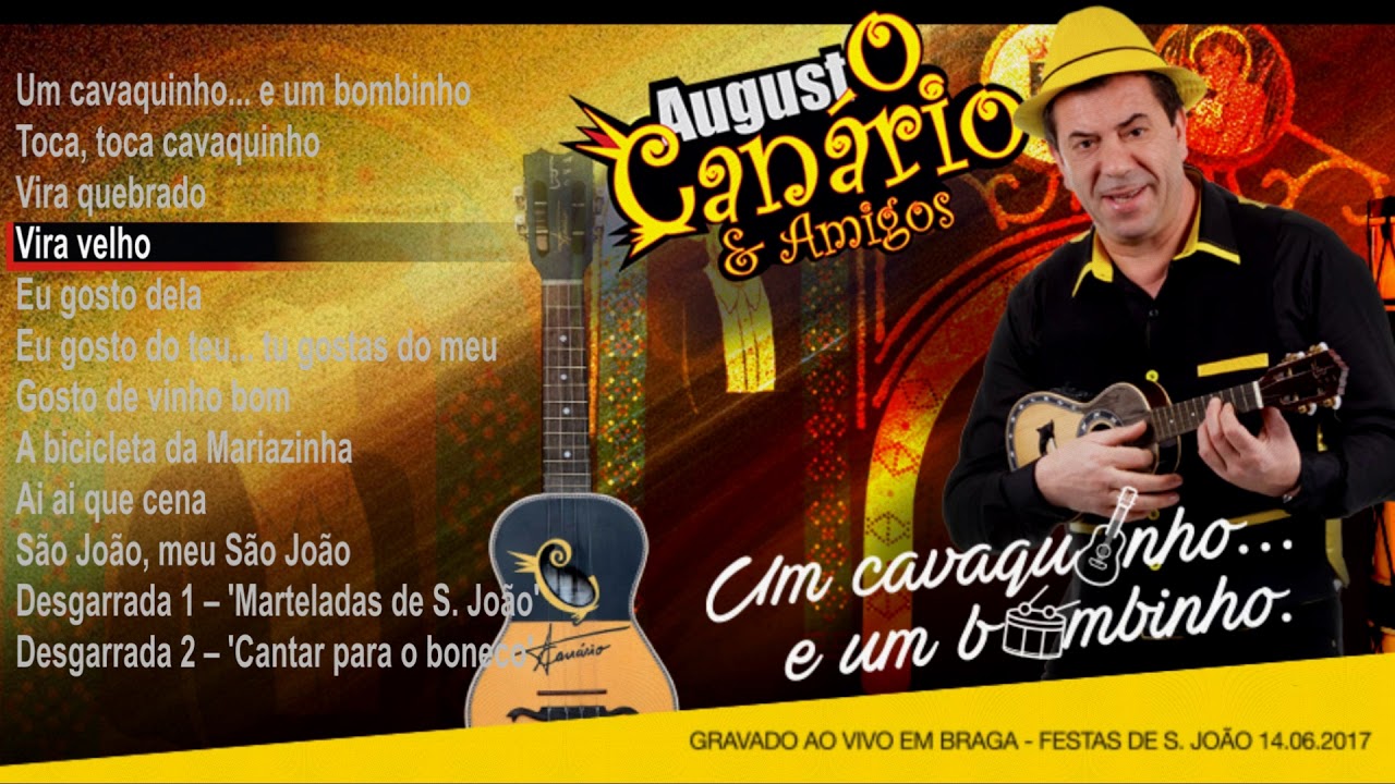 Augusto Canário & Amigos - Um cavaquinho... e um bombinho (Full album)