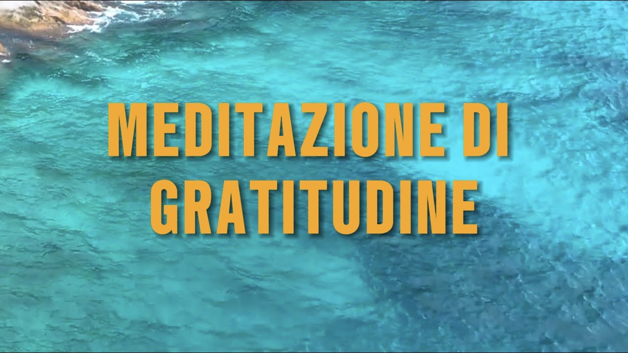 (10 MIn) Meditazione di gratitudine per ritrovre il sorriso e la felicità ogni giorno
