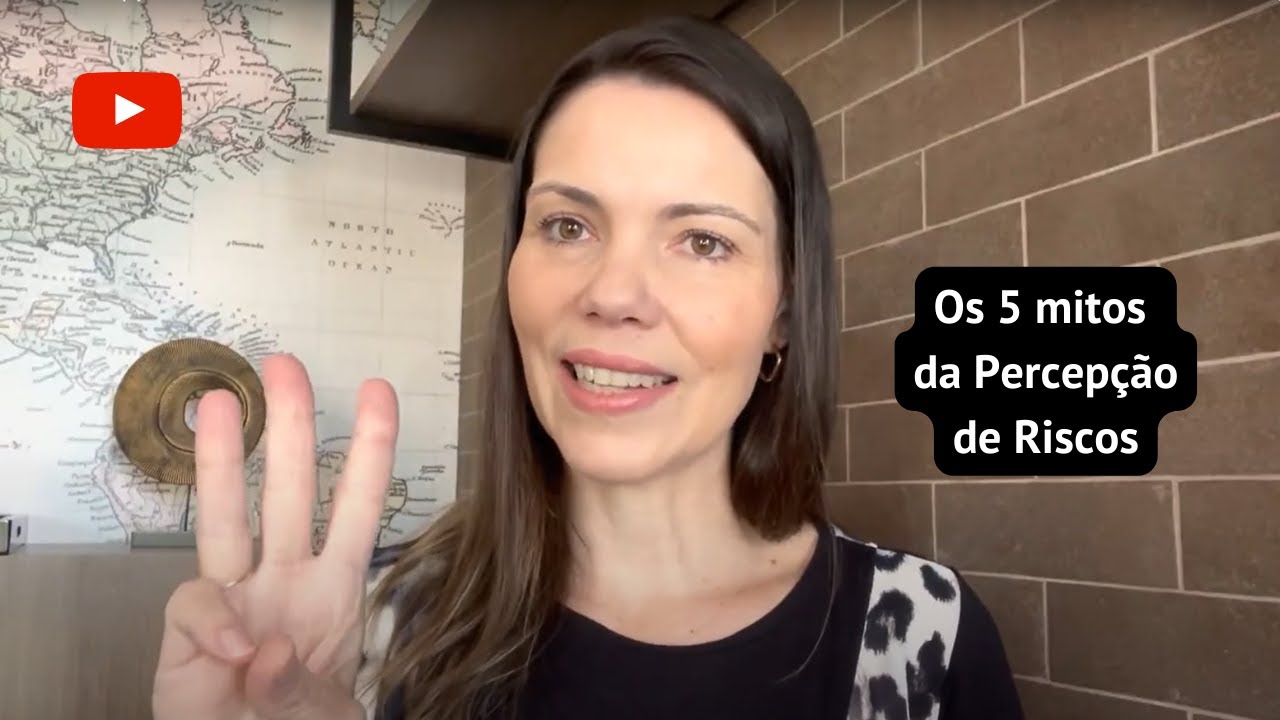 Os 5 mitos da Percepção de Riscos