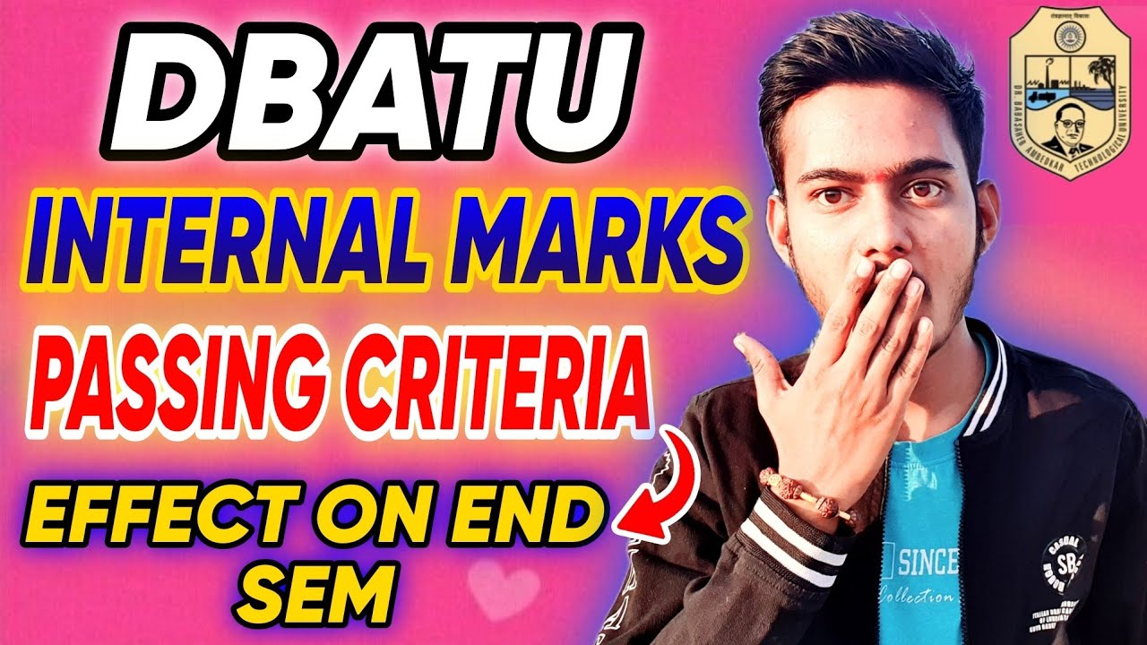 DBATU INTERNAL PASSING CRITERIA !! HOW MUCH OUT OF 40❓ EFFECT ON EXTERNAL❓