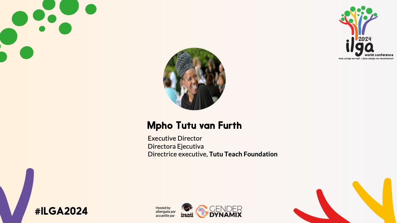 #ILGA2024 World Conference: Mpho Tutu van Furth