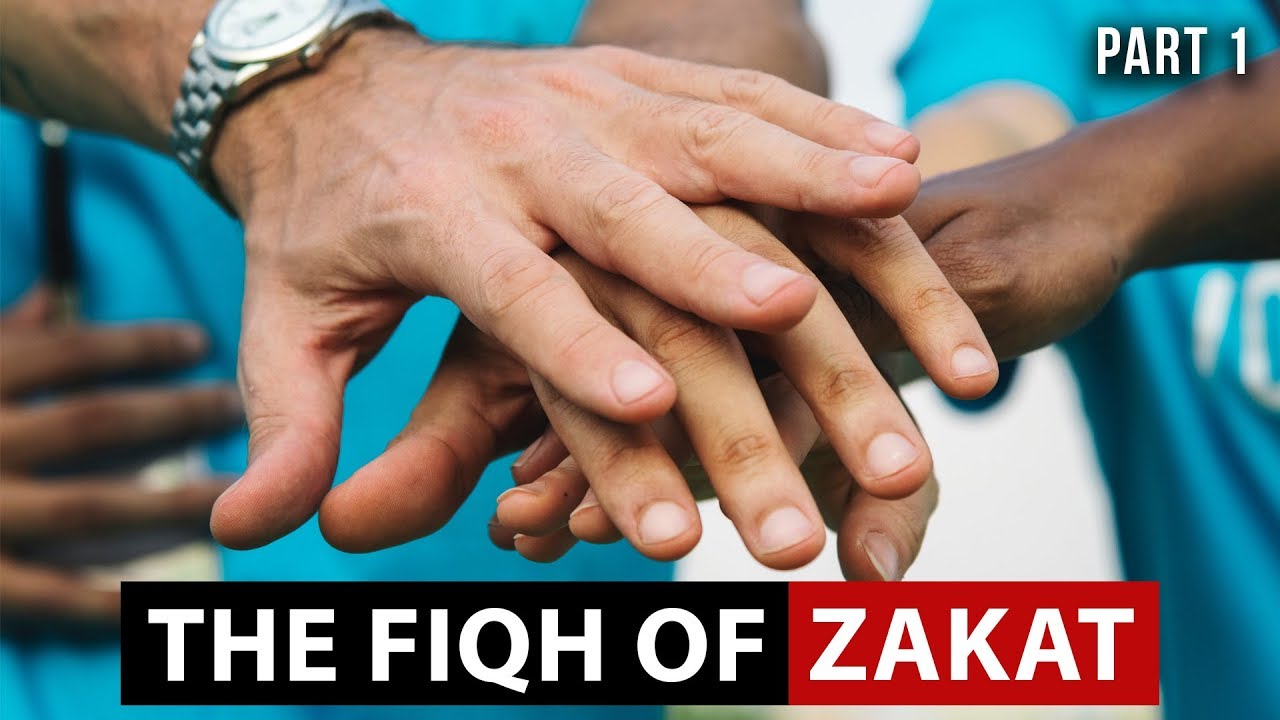 The Fiqh of Zakat (Part 1) |  Shaykh Dr. Yasir Qadhi