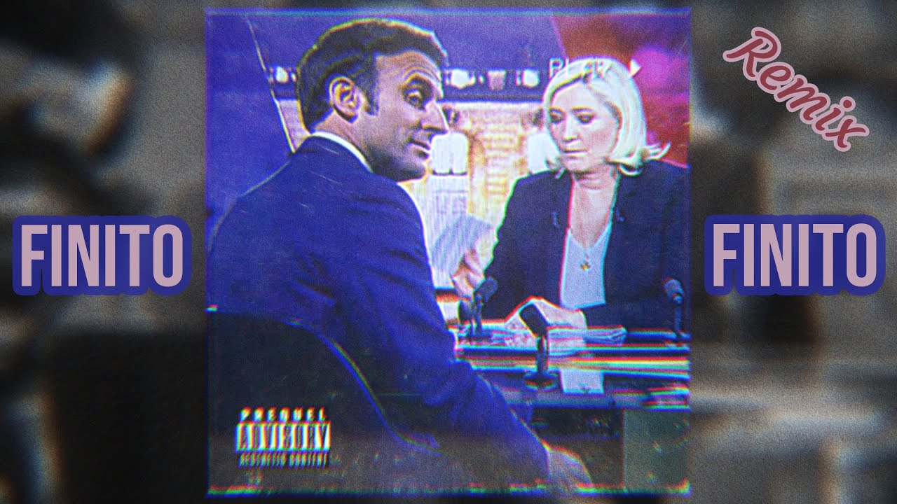 Finito - Débat Macron & Le Pen (Remix)