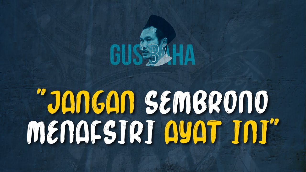 Gus Baha: 