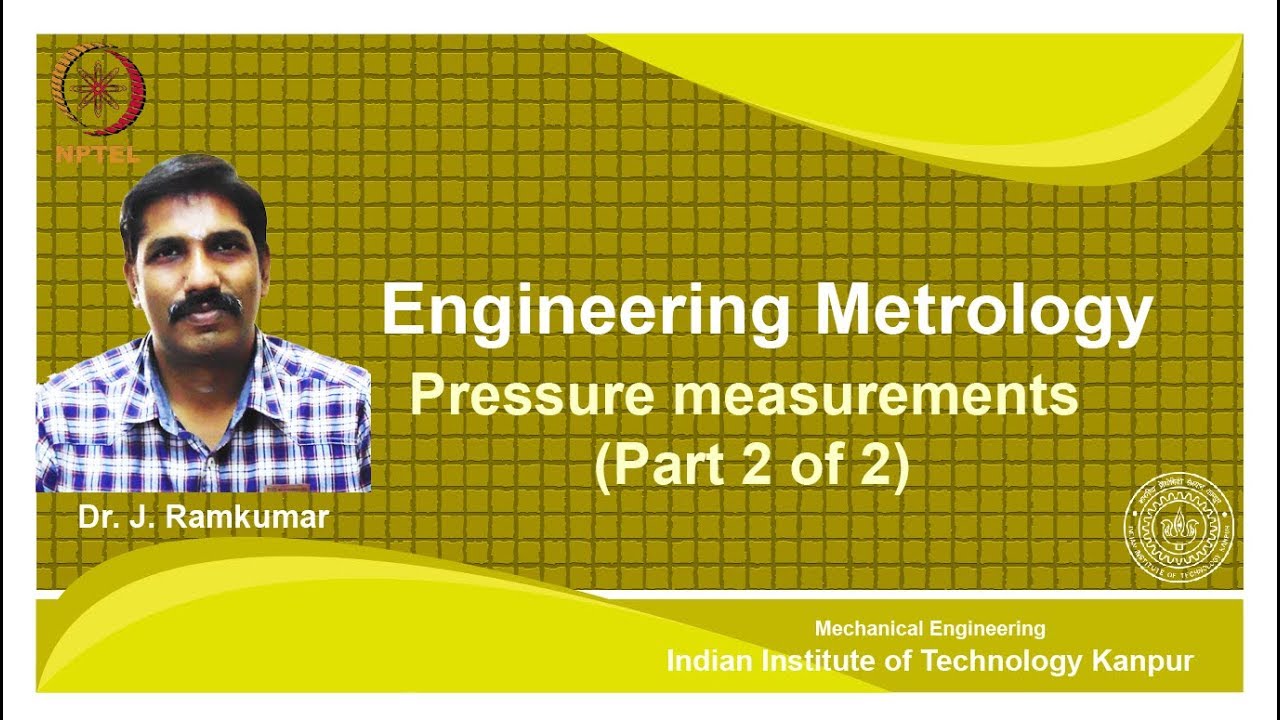noc18-me62-Lec 29-Pressure Measurements (Part 2 of 2)