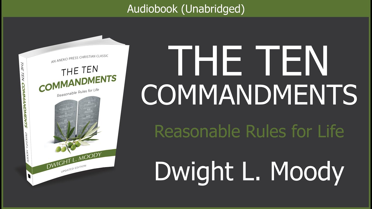 The Ten Commandments | Dwight L Moody | Free Christian Audiobook
