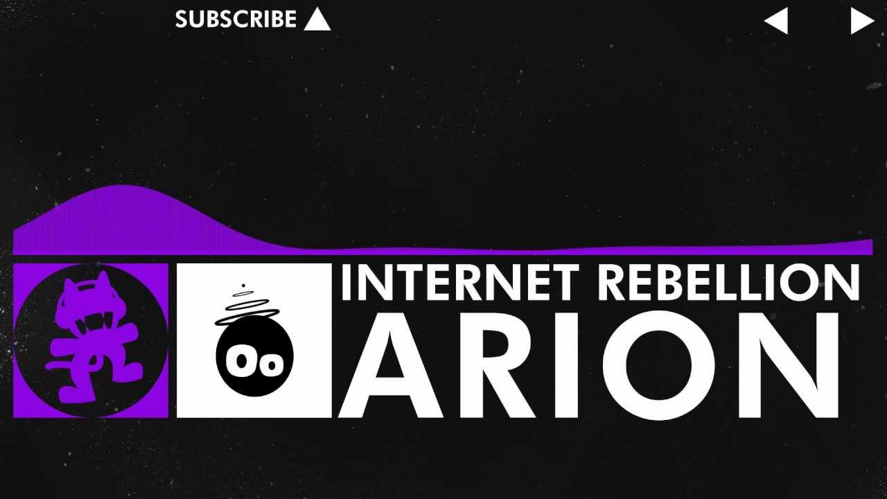 [Dubstep] - Arion - Internet Rebellion [Monstercat Release]