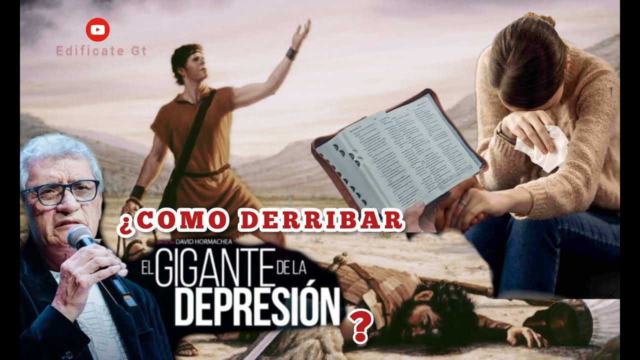 Cómo Derribar Al Gigante De La Depresión | Invierte La Mejor Hora De Tu Vida Pastor David Hormachea