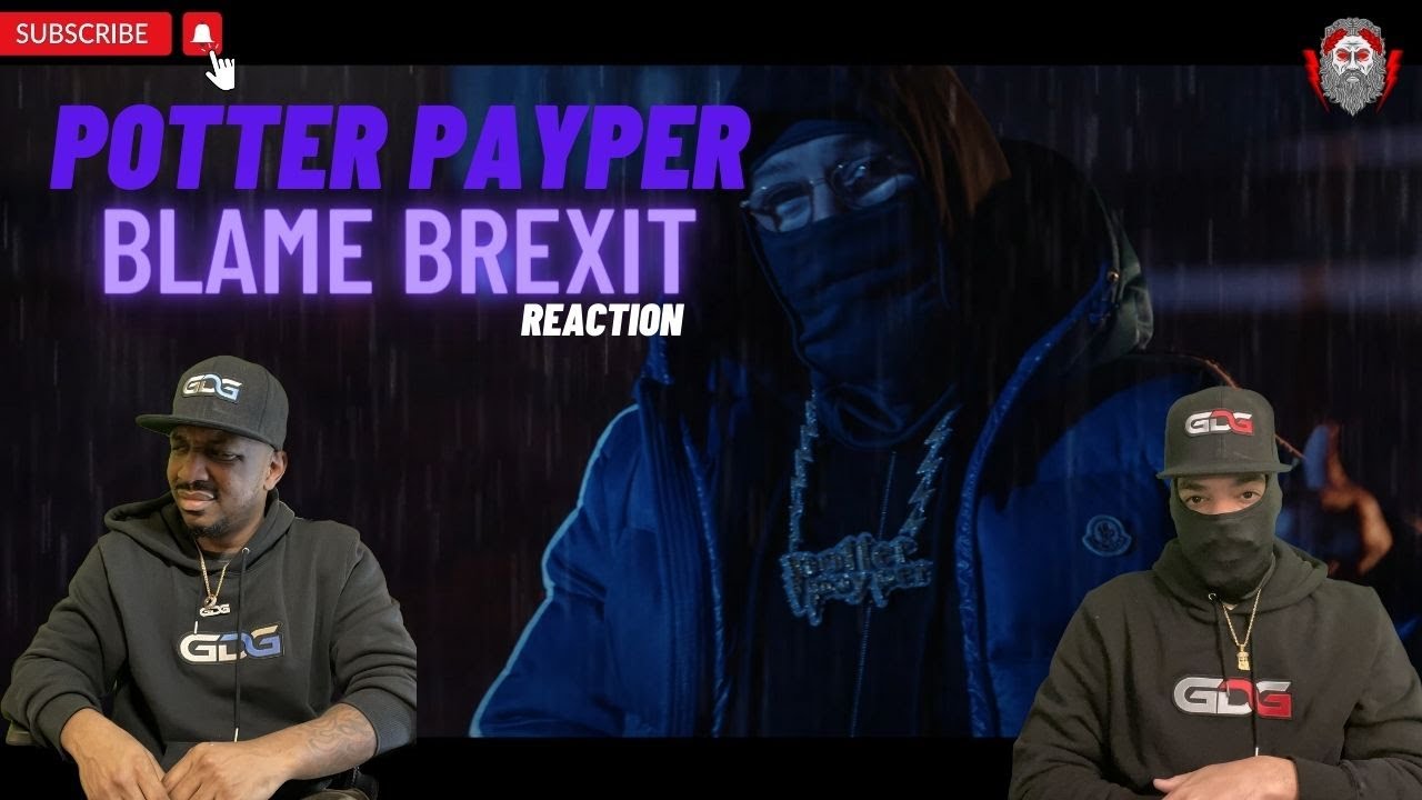REAL back in STYLE!!! 🔥🔥🔥Americans React to Potter Payper - Blame Brexit (Official Video)