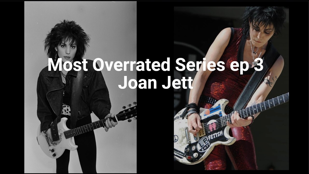 Joan Jett - Most Overrated Artist ep#3