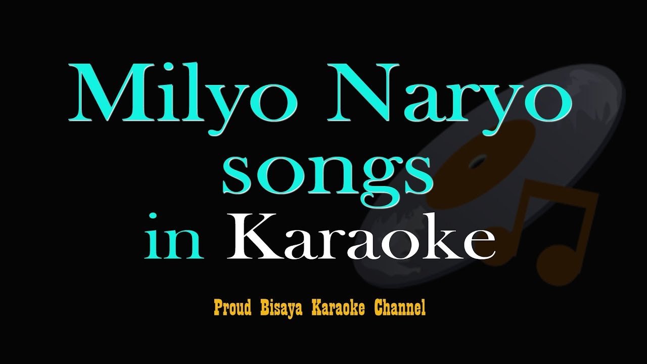 BUKSAN MO NA - Milyo Naryo (Karaoke Tagalog Song)