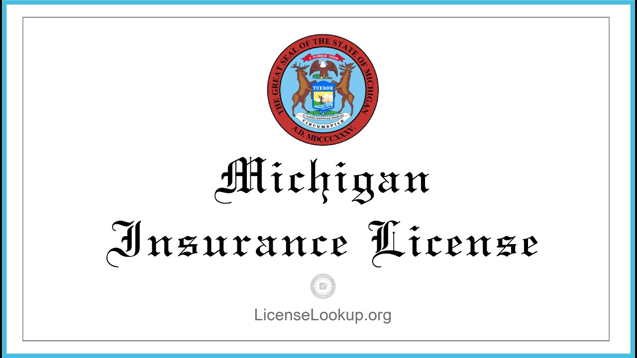 Michigan Insurance License - What You need to get started #license #Michigan