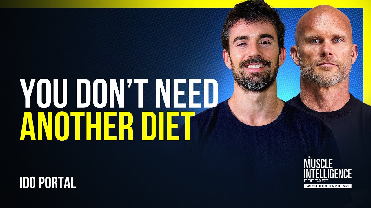 The Easiest Nutrition Plan That Actually Works (Science-Backed) | Ido Portal