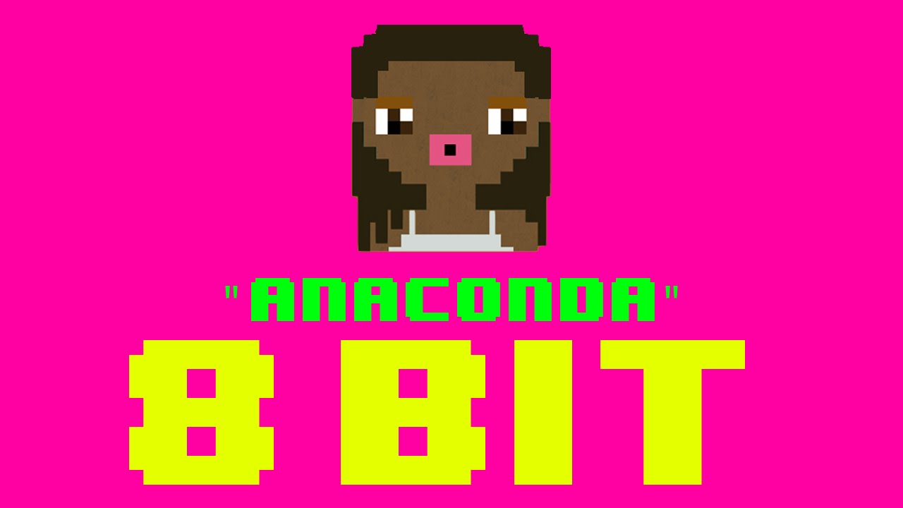 Anaconda (8 Bit Remix Cover Version) [Tribute to Nicki Minaj] - 8 Bit Universe