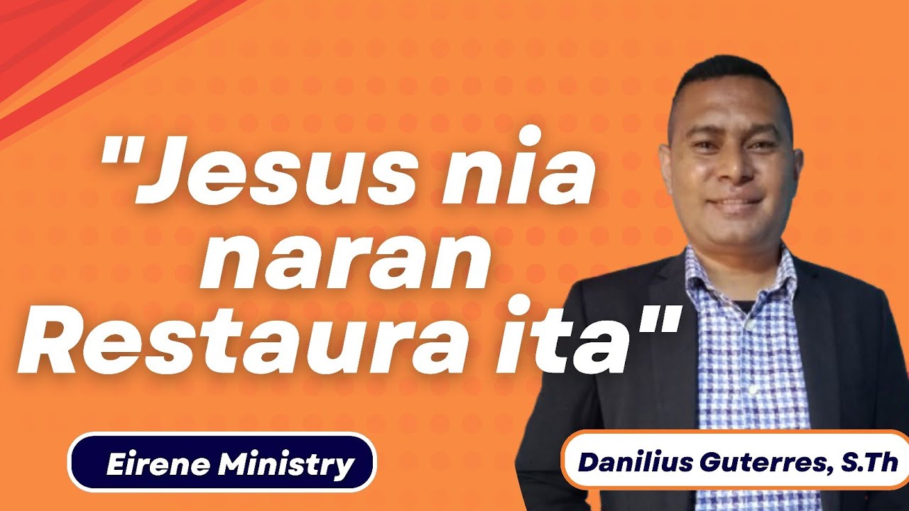 Jesus nia Naran Restaura ita_devosaun#renungkansingkat#