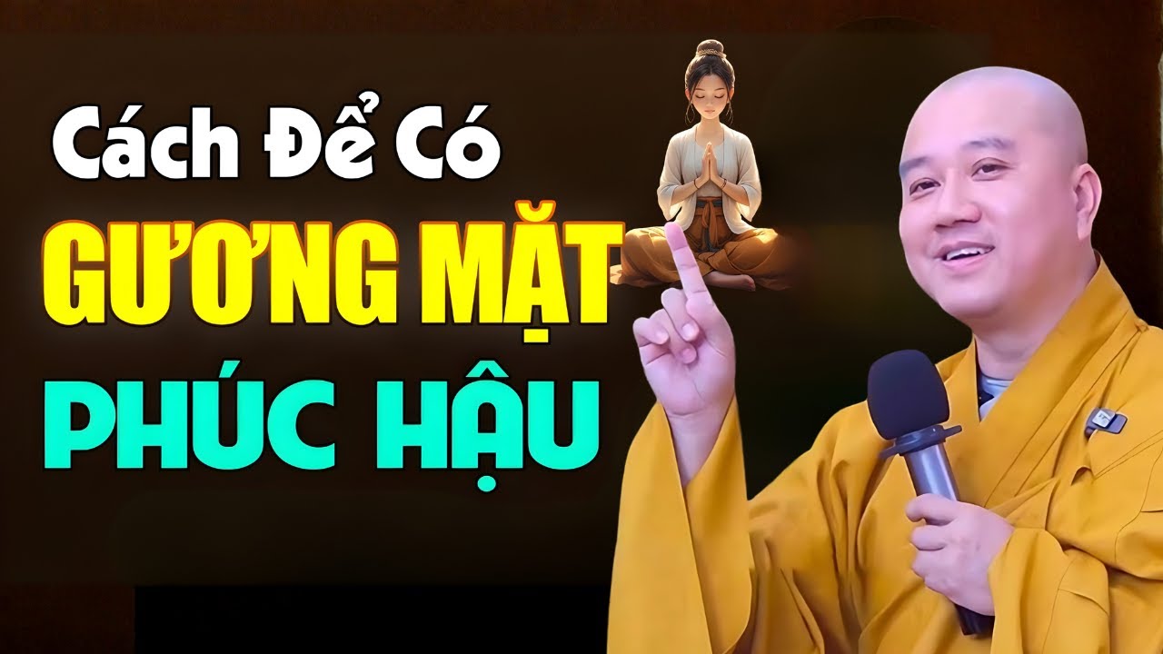 Làm Thế Nào Để Có TƯỚNG MẠO XINH ĐẸP - Tất Cả Đều Đến Từ Tâm (Nghe Ngay) | Thầy Pháp Hoà Hay