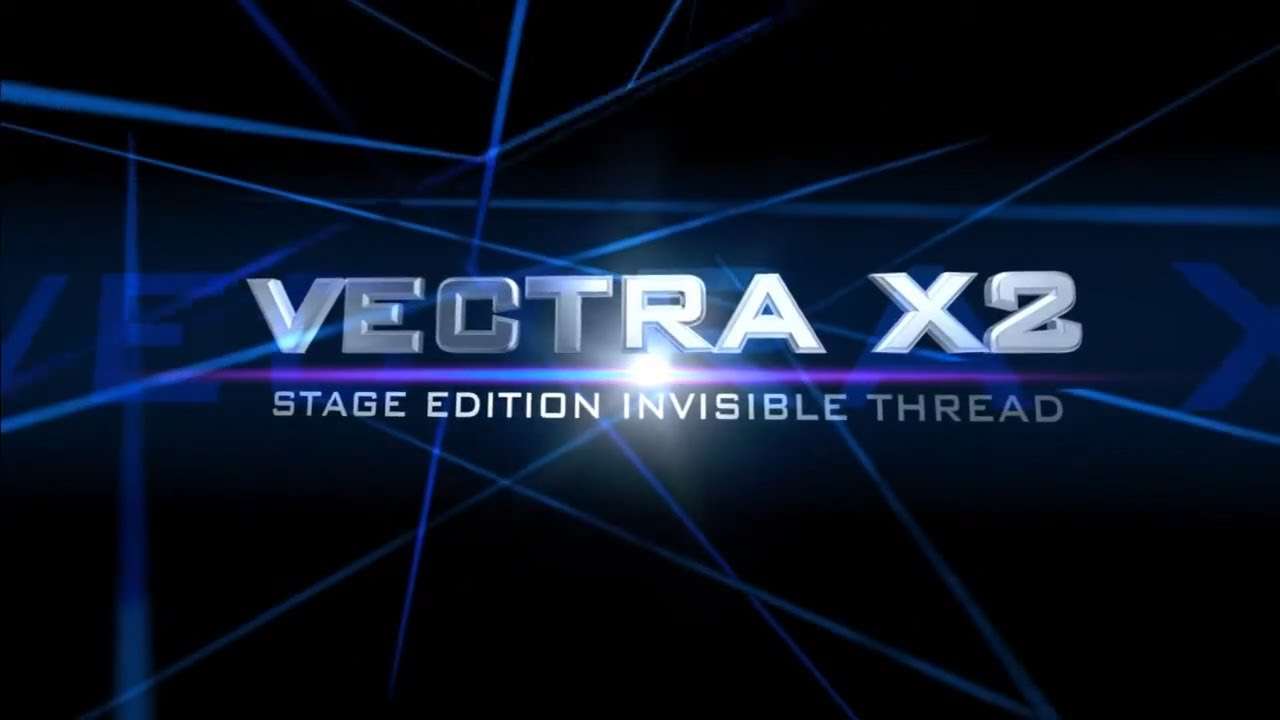 Vectra X2   Stage Edition Invisible Thread