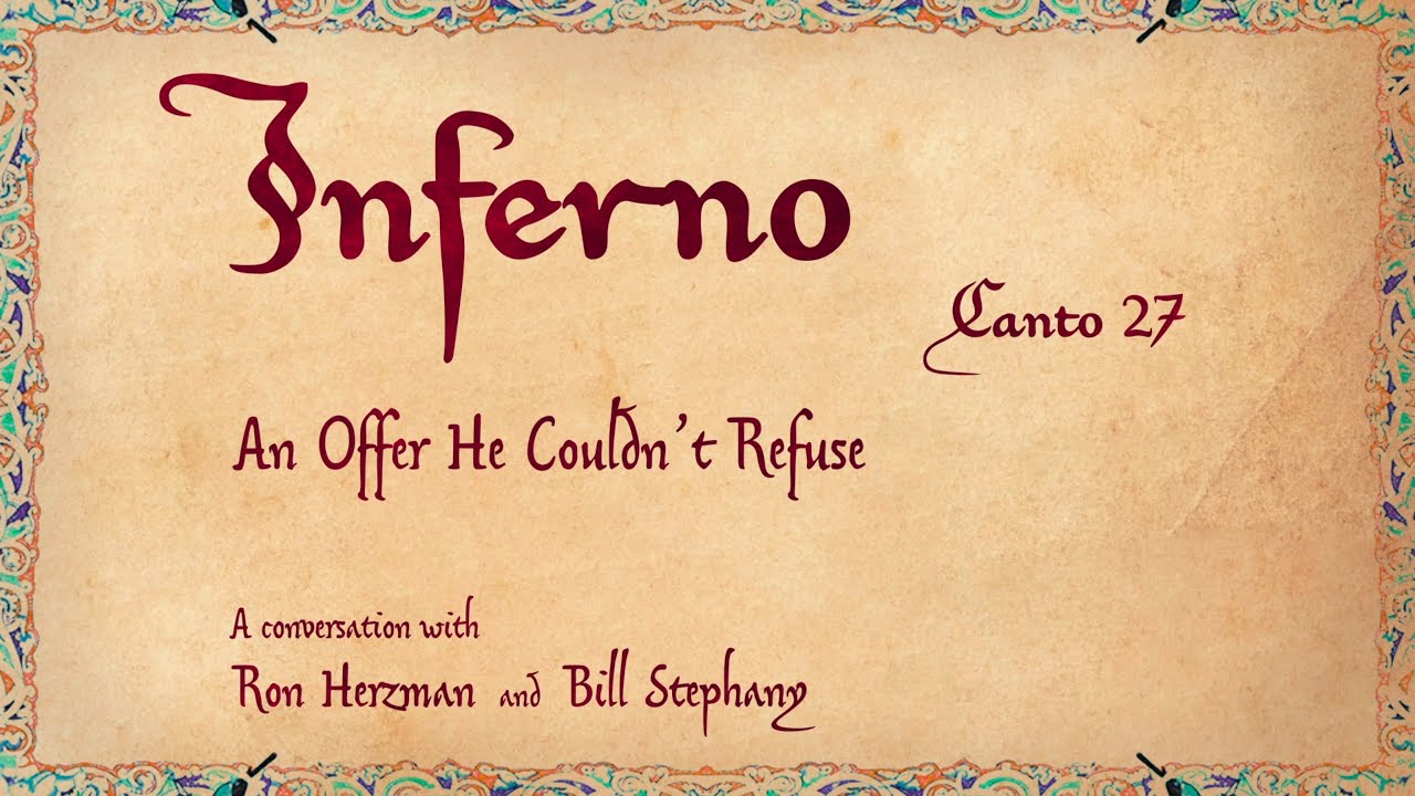 Inferno 27: An Offer He Couldn’t Refuse