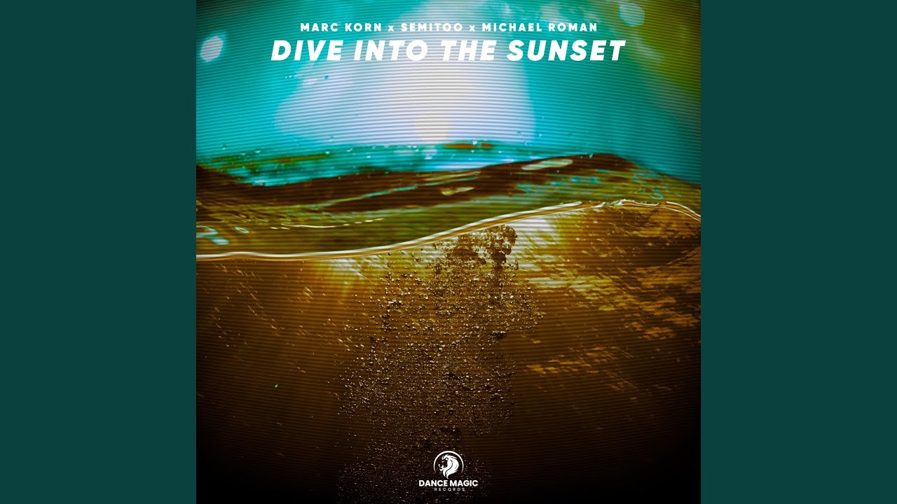 Dive into the Sunset (Extended Mix)