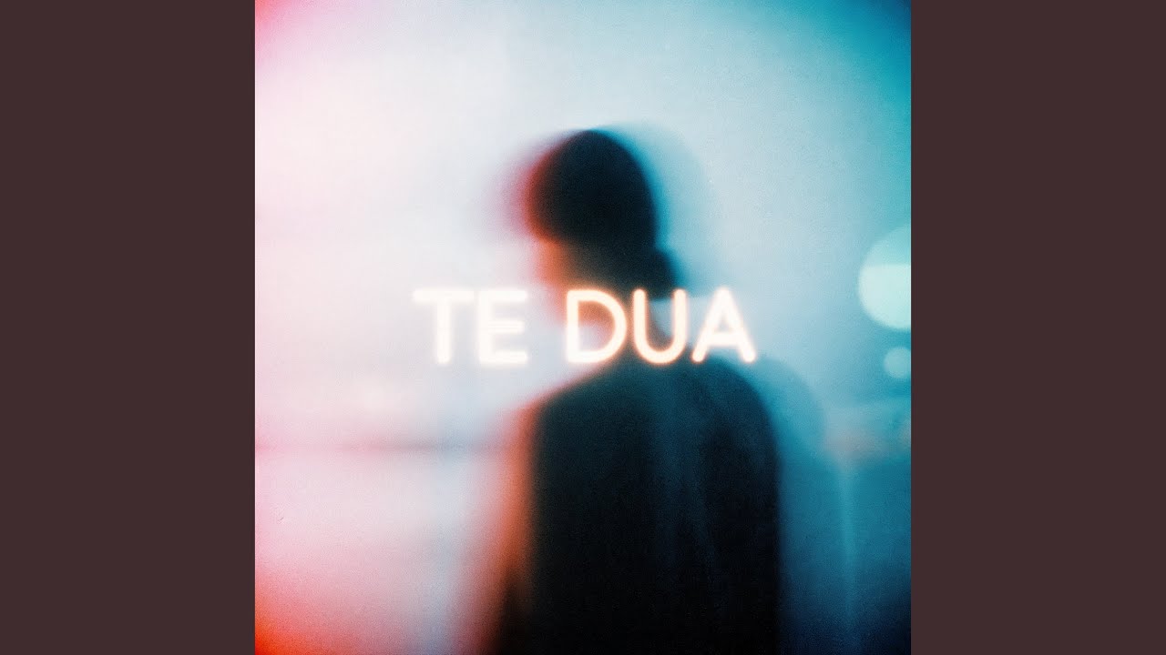 Te dua