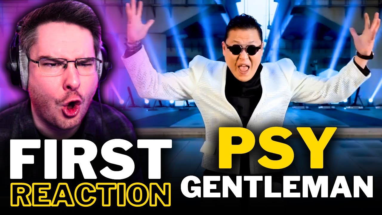 NON K-POP FAN REACTS TO PSY for the FIRST TIME! | 'Gentleman' MV REACTION
