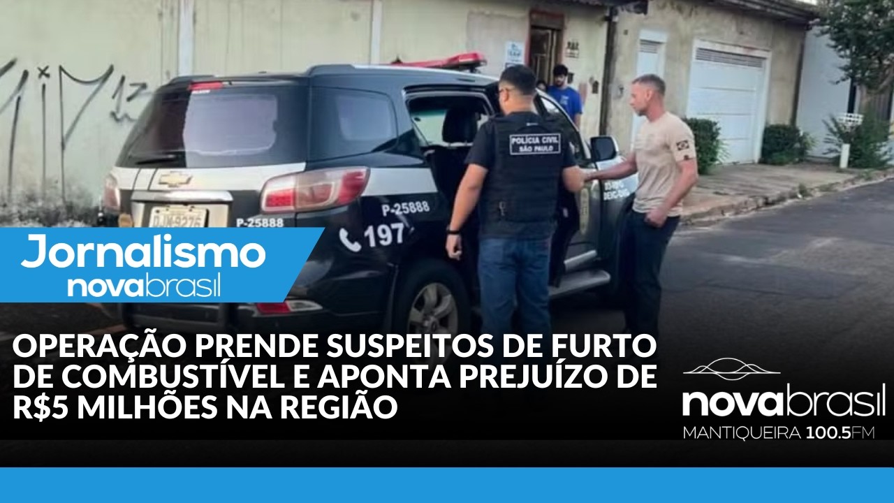 OPERAÇÃO PRENDE SUSPEITOS DE FURTO DE COMBUSTÍVEL E APONTA PREJUÍZO DE R$5 MILHÕES NA REGIÃO