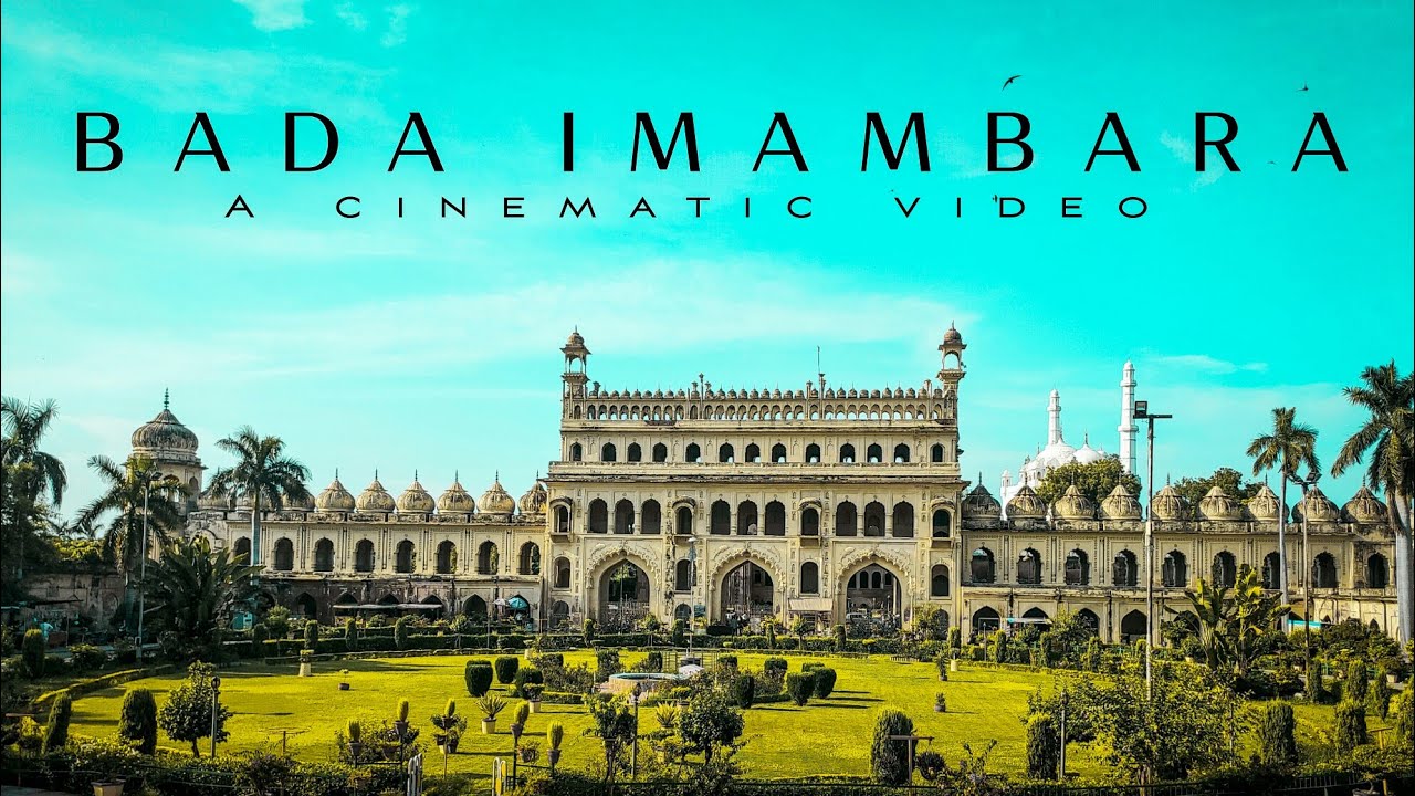 Lucknow || Bada Imambara || A cinematic video || by Rj studio