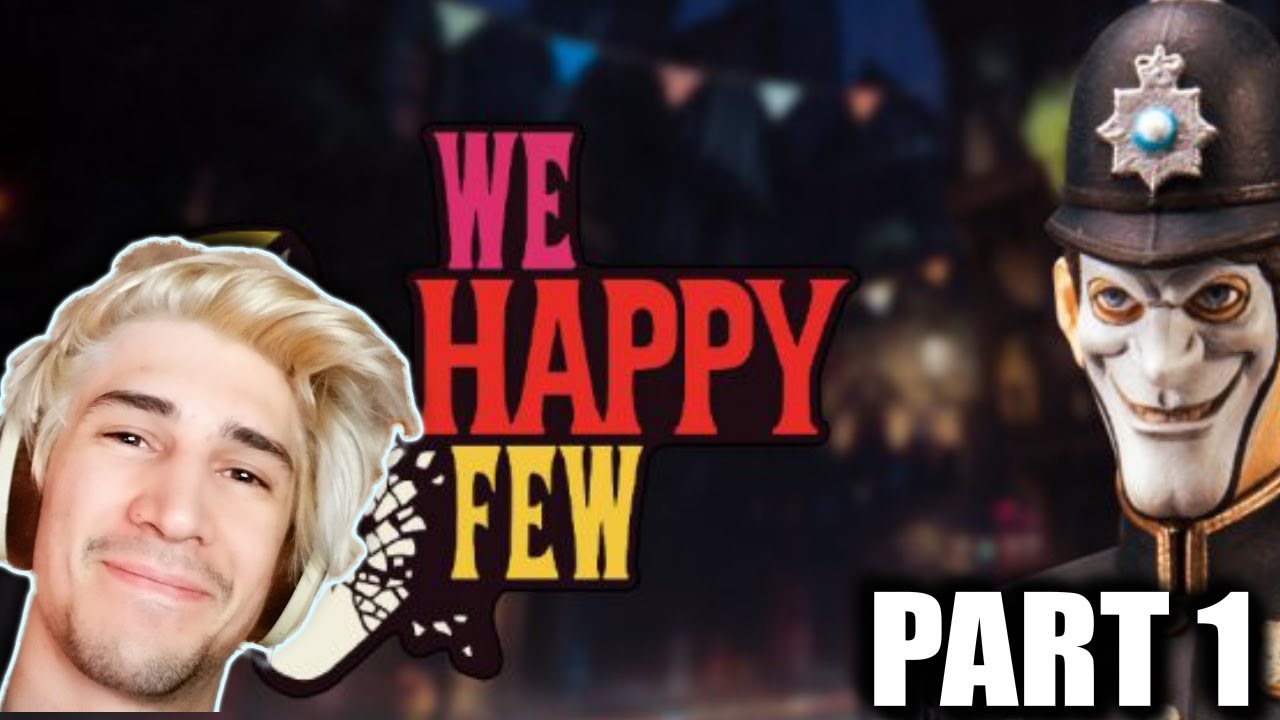 xQc Plays WE HAPPY FEW with Chat