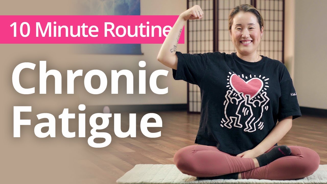 Combating CHRONIC FATIGUE | 10 Minute Daily Routines