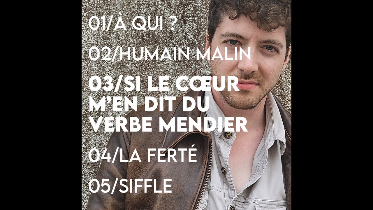 Roi Couder - Si le c&oelig;ur m'en dit du verbe mendier