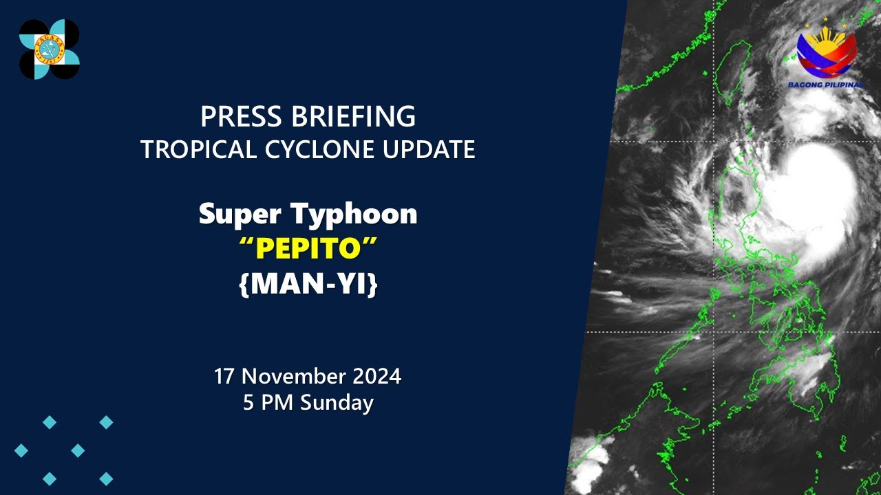 Press Briefing: Super Typhoon #PepitoPH{Man-yi} at 5:00 PM | Nov 17, 2024-Sunday