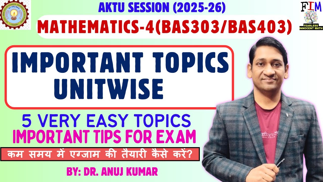 ENGINEERING MATHEMATICS 4 AKTU IMPORTANT TOPICS UNITWISE | IMPORTANT TOPICS MATHEMATICS 4 AKTU #AKTU