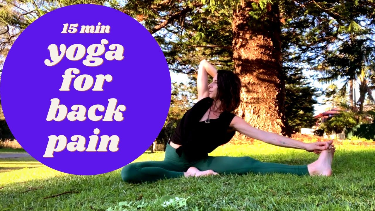 Yoga For Back Pain - 15 Minute Yoga For Lower Back Pain | Cole Chance Yoga