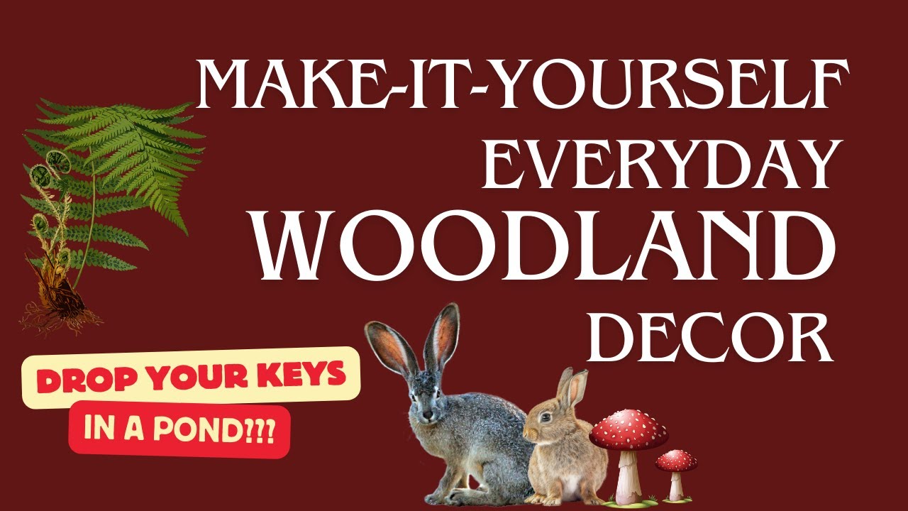 Timeless & Whimsical Woodland  DIY Crafts