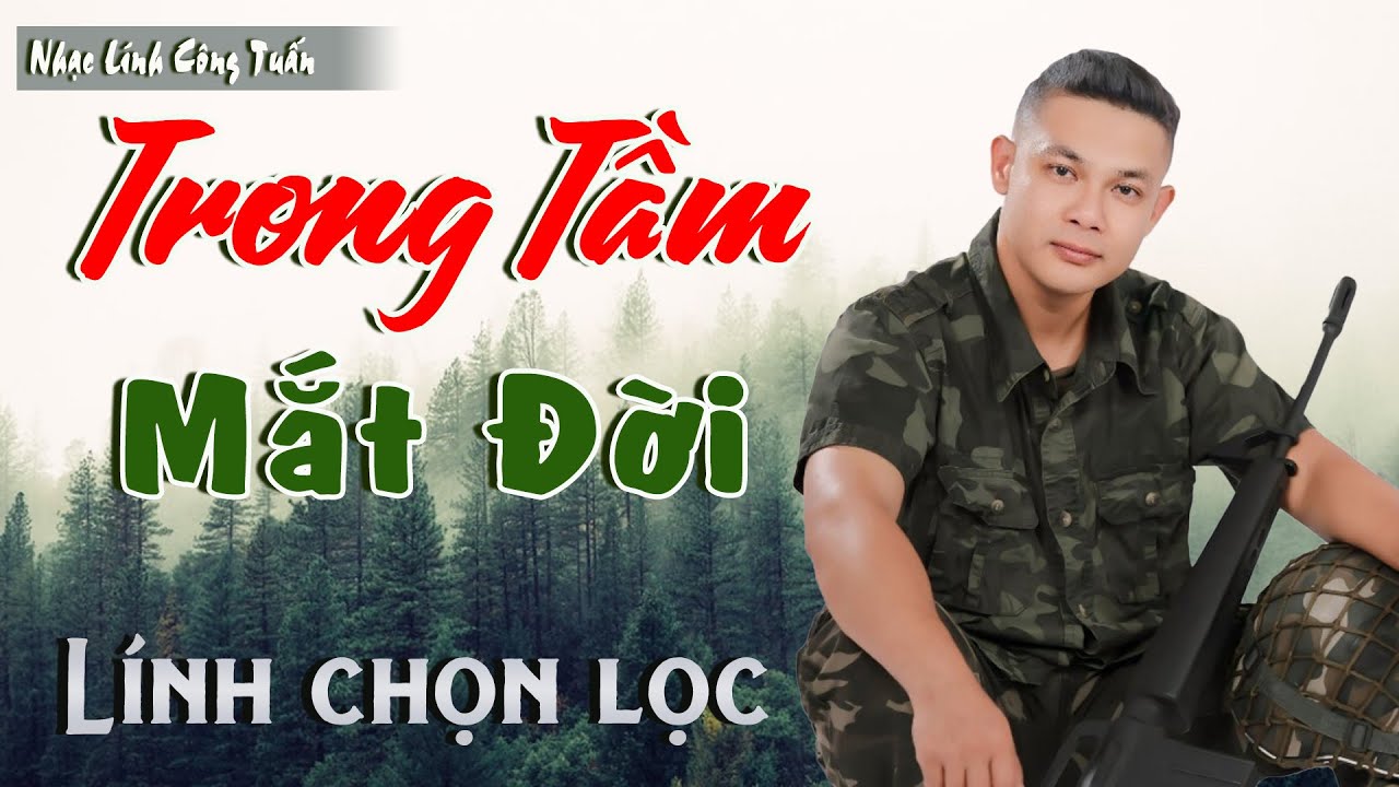 Trong Tầm Mắt Đời - CÔNG TUẤN BOLERO ➤LK Nhạc Lính Tuyển Chọn ➤Toàn Bài Hay ➤GIỌNG CA ĐỘC LẠ.
