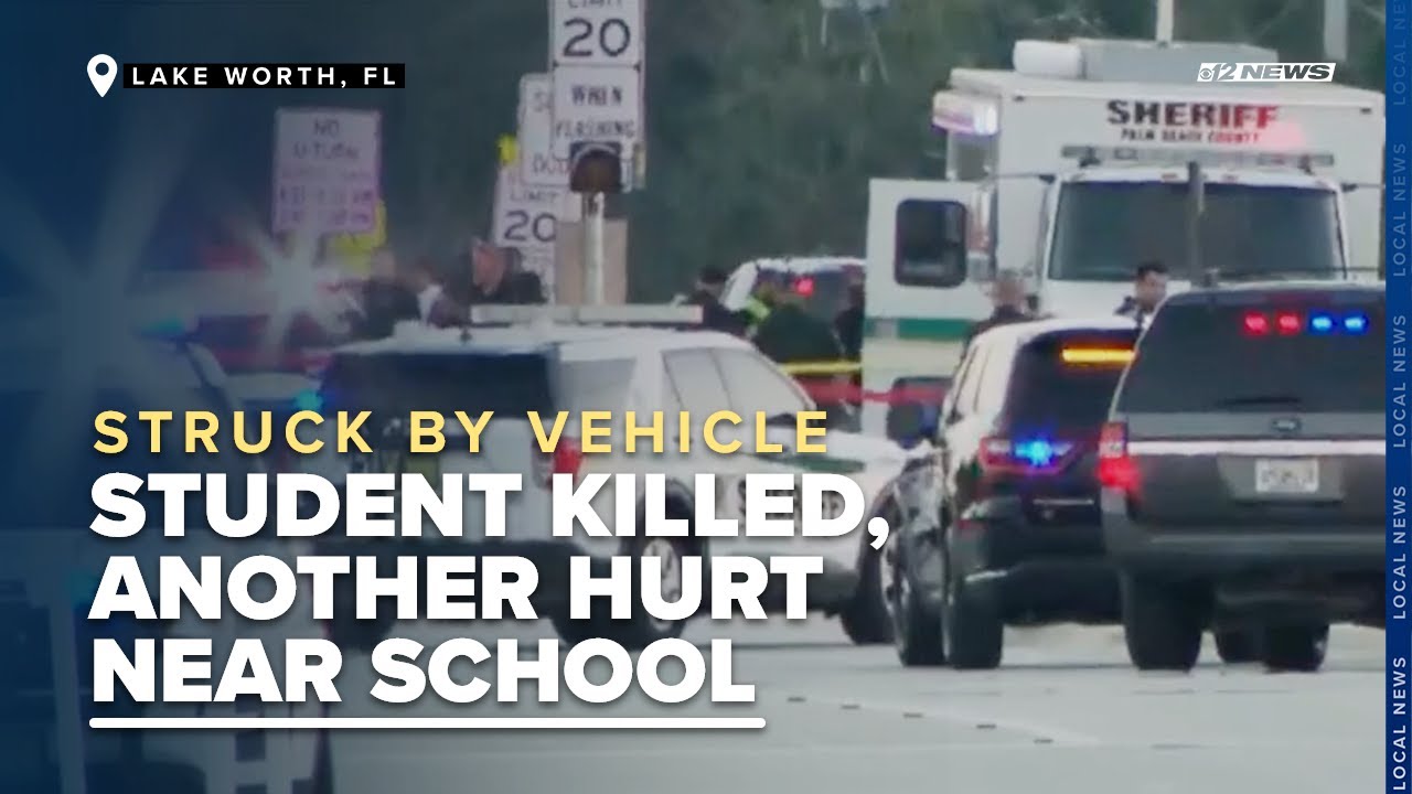 Student Killed, Another Hurt After Being Struck by Vehicle Near School in Lake Worth