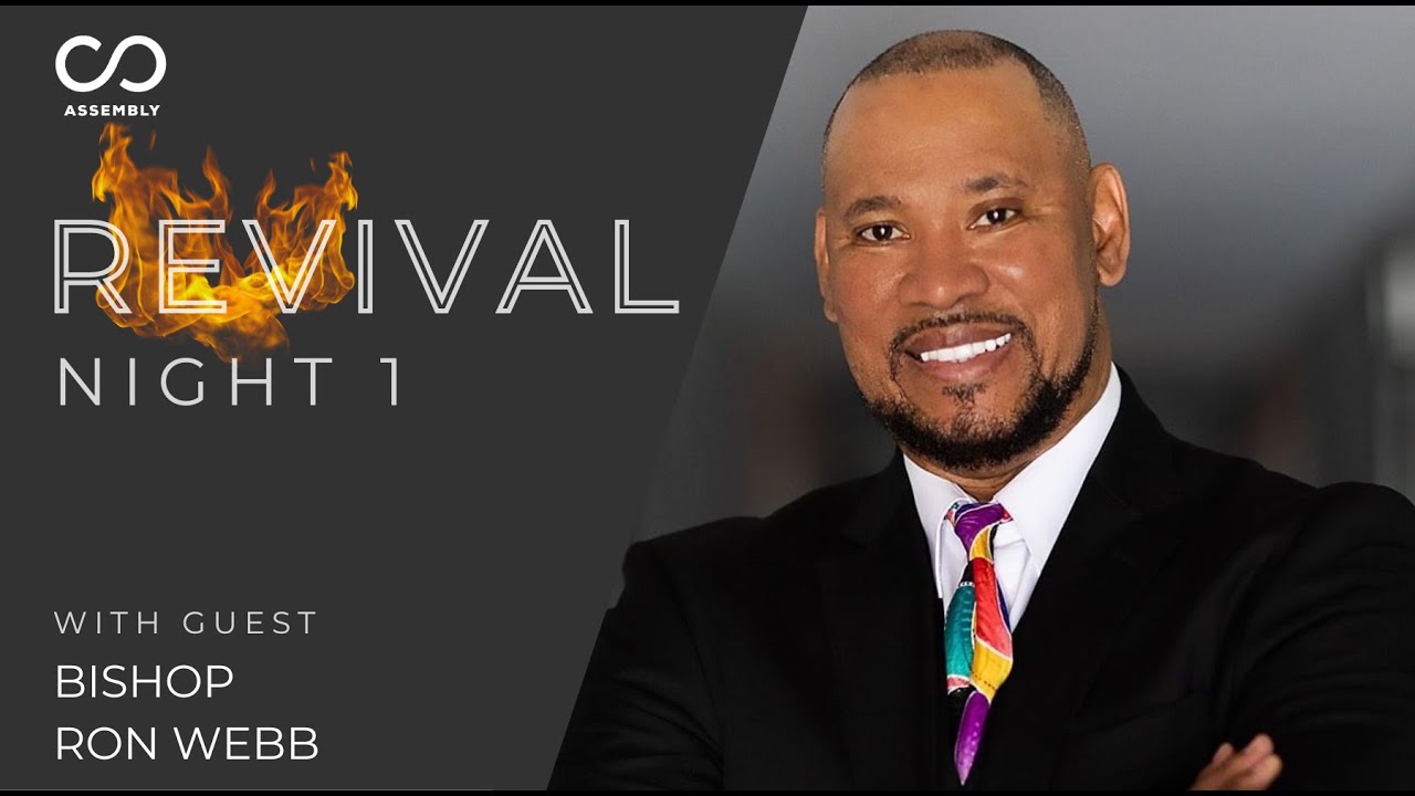 REVIVAL: Bishop Ron Webb | Night 1 | September 18, 2023