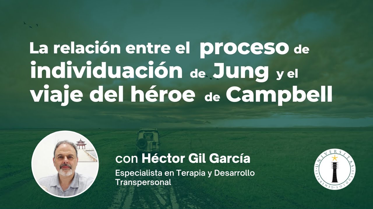 La relaci&oacute;n entre el proceso de individuaci&oacute;n de Jung y el Viaje del H&eacute;roe de Campbell