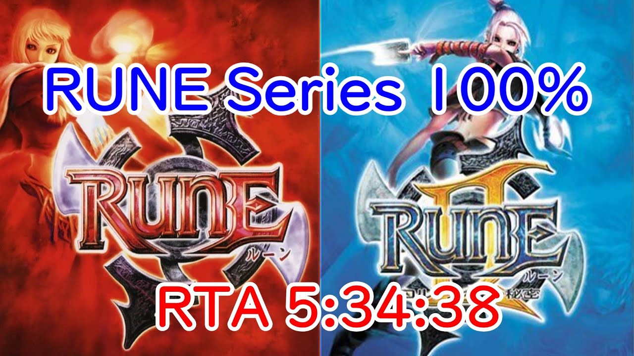 RUNE Series 100% RTA 5:34:38