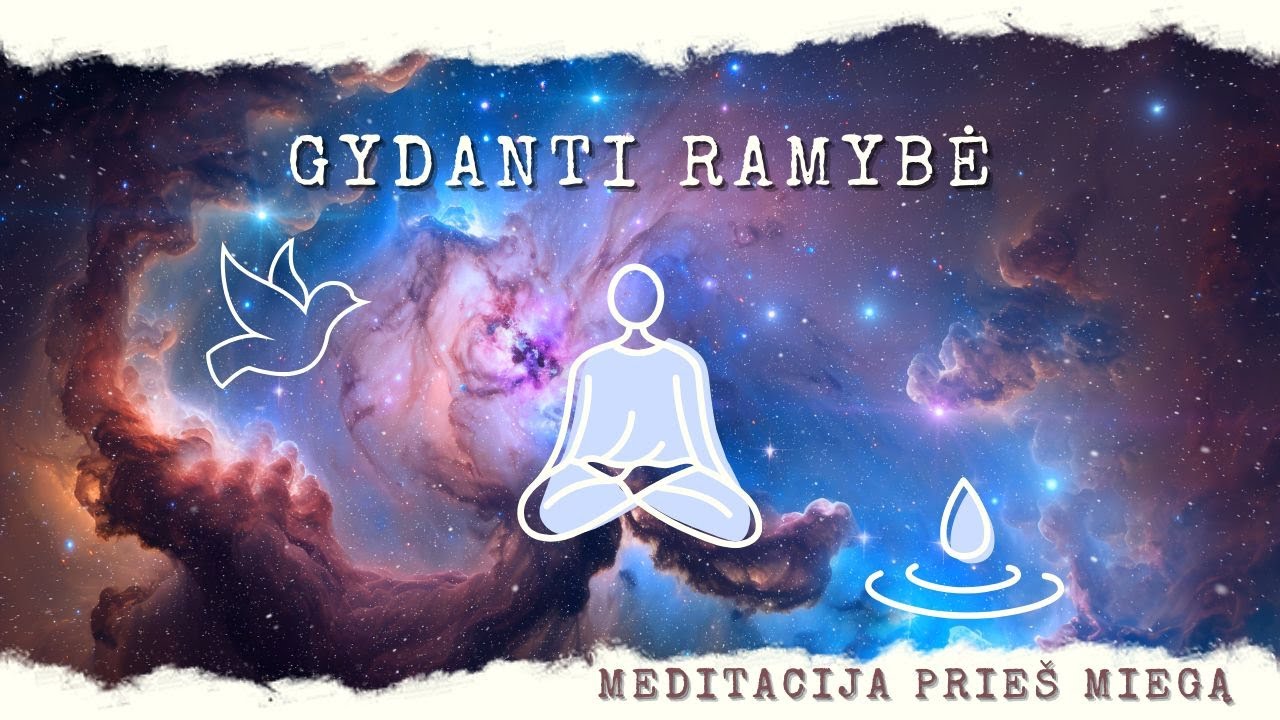 &Scaron;velni Kelionė Į Ramybę ir Sveikatą | Meditaciją Prie&scaron; Miegą Ir Pasąmonės Programavimas +Afirmacijos
