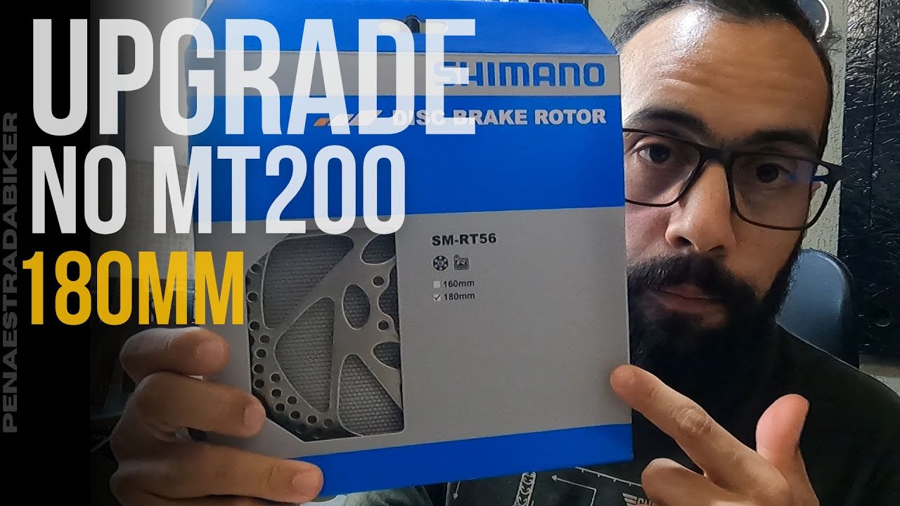 UPGRADE NO FREIO MT200 - DISCO RT56 180MM e PASTILHAS B05S SHIMANO