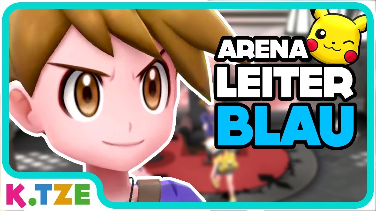 Blau ist Arenaleiter?! 😂😜 Pokemon: Let's Go, Pikachu!