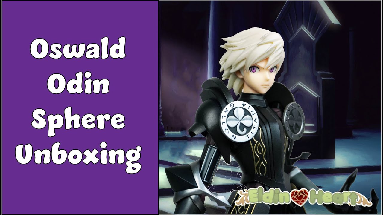 Oswald Figure Unboxing | Odin Sphere: Leifthrasir | Flare | Vanillaware